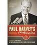 Paul Harvey's America: The Life, Art, and Faith of a Man Who Transformed Radio and Inspired a Nation