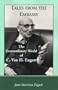 Tales from the Embassy. The Extraordinary World of C. Van H. Engert