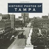 Historic Photos of Tampa