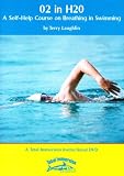 02 in H20: A Self-Help Course on Breathing in Swimming [2008] (Region 1) (NTSC)