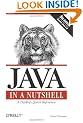 Java in a Nutshell: A Desktop Quick Reference (In a Nutshell (O'Reilly))