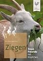 Ziegen: Treue Freunde mit K&ouml;pfchen