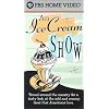 An Ice Cream Show [VHS]