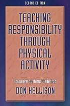 Teaching Responsibility Through Physical Activity