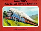 Thomas 31 Gordon the High Speed Eng (Railway series)