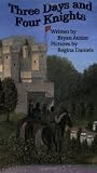 Three Days and Four Knights