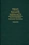 Text, Image, Message: Saints in Medieval Manuscript Illustrations (Contributions to the Study of Art and Architecture)