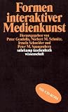 Formen interaktiver Medienkunst