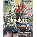 �lmalerei f�r Einsteiger: Schritt f�r Schritt zum Erfolg