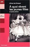 A quoi r�vent les jeunes filles, suivi de La nuit v�nitienne et de Les marrons du feu