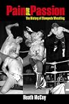 Pain and Passion : The History of Stampede Wrestling