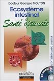 Ecosystème intestinal et santé optimale : Nouvelle approche diagnostique et thérapeutique