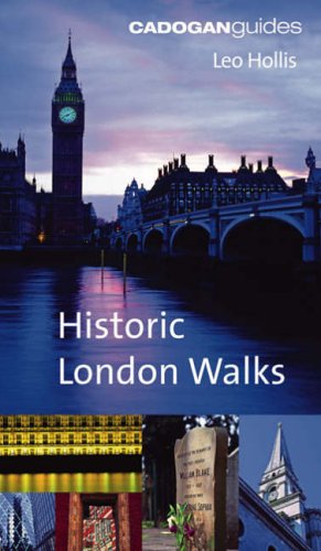 City Travel Guides Discounted  Books : The Cadogan Book of Historic London Walks (Cadogan Guide)