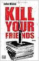 Kill Your Friends