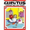 Cubitus, tome 20 : Toujours avec deux sucres