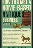 How to Start a Home-Based Antiques Business
