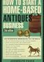 How to Start a Home-Based Antiques Business