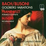 Bach/Busoni: Goldberg Variations; Liszt: Petrarch Sonnets; Busoni: Recueillement