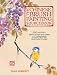 The Chinese Brush Painting Sourcebook: Over 200 Exquisite Motifs to Recreate with Step-by-step Instructions