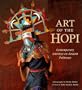 Art of the Hopi: Contemporary Journeys on Ancient Pathways