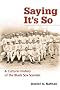 Saying It's So: A Cultural History of the Black Sox Scandal (Sport and Society) Saying It's So: A Cultural History of the Black Sox Scandal (Sport and Society)