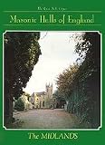 Masonic Halls of England: the Midlands