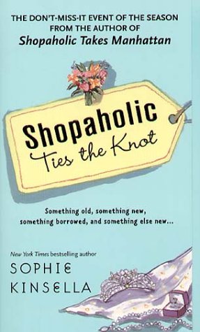 Shopaholic Ties the Knot.
