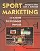 Sport Marketing: Managing the Exchange Process