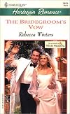 THE BRIDEGROOM'S VOW (WHITE WEDDINGS) (Romance, 3693)
