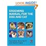 Grooming Manual for the Dog and Cat