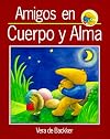Amigos en cuerpo y alma