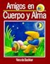 Amigos en cuerpo y alma
