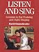 Listen and Sing: Lessons in Ear-Training and Sight-Singing