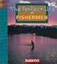 The Perfect Life of Fishermen