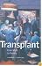 Transplant: From Myth to Reality