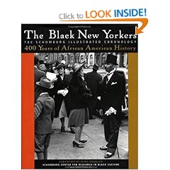 The Black New Yorkers: The Schomburg Illustrated Chronology (Hardcover) 513Z7EX3X5L. BO2,204,203,200 PIsitb sticker arrow click,TopRight,35, 76 AA240 SH20 OU02 The Black New Yorkers: The Schomburg Illustrated Chronology (Hardcover)