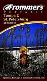 Frommer's Portable Tampa and St.Petersburg (Frommer's Portable Tampa Bay & St. Petersburg)