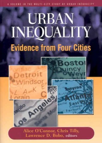 Urban Inequality: Evidence from Four Cities