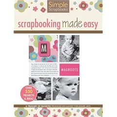Scrapbooking Made Easy (Leisure Arts #15946) (Simple Scrapbooks)