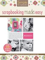 Scrapbooking Made Easy (Simple Scrapbooks)