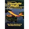 Ultralight Flight: The Pilot's Handbook of Ultralight Knowledge (Ultralight Aviation Series)