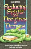 Seducing Spirits and Doctrines of Demons