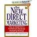 The New Direct Marketing: How to Implement A Profit-Driven Database Marketing Strategy