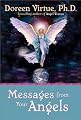 Messages from Your Angels: What Your Angels Want You to Know