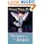 Messages from Your Angels: What Your Angels Want You to Know