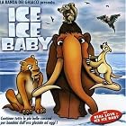 Ice Ice Baby by Ice Ice Ba