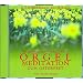 Orgelmeditation zum Osterfest. CD: Die Lebenskunst der Kl�ster