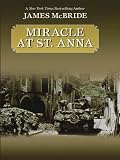 Miracle at St. Anna