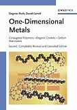 One Dimensional Metals: Conjugated Polymers, Organic Crystals, Carbon Nanotubes