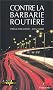 Contre la barbarie routi�re